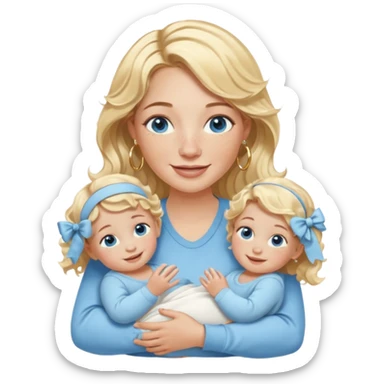 Wavy blonde, white woman with blue eyes, freckles hoop earrings, holding babies smiling and really cute in gold hoops she needs to be holding three newborns, and she needs to be more cute than pretty sticker