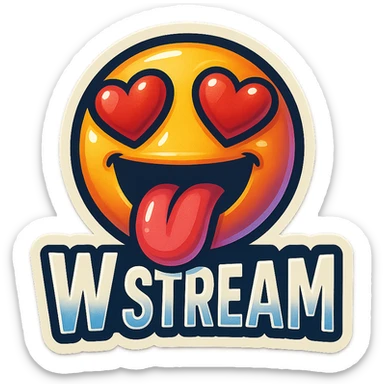 mouth open with tongue out heart shaped eye add the words “ W Stream " in White sticker