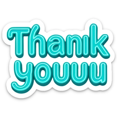 THE WORDS THANK YOU IN NEON TEAL RESEMBLING A NEON SIGN sticker