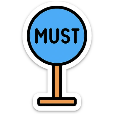 the road sign with the word must sticker