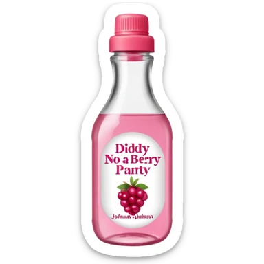 realistic Johnson and Johnson style bottle pink cap pink logo clear bottle with aint no party like a berry party written on the logo with diddy oil and a berry on top bottle sticker