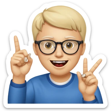 Somebody with Asperger’s who wears glasses as their eyes wide open, making a shit eating grin while having their pointer finger pointed up and at their mouth sticker