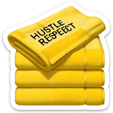 A Yellow Towel with the words “Hustle Loyalty respect” sticker