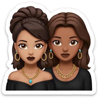 Boujy baddie best friends, trendy heavy makeup both dark hair one light skinned and one mocha brown pretty hair style both wearing black and earrings and necklace one mocha brown skin sticker