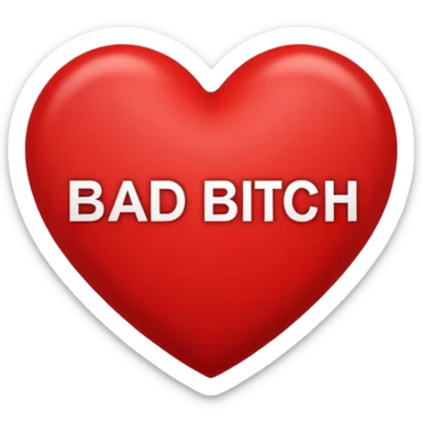 Bad bitch words written inside heart sticker