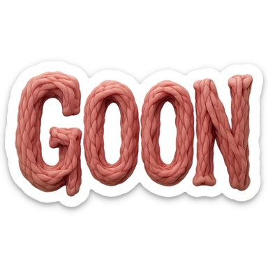 The word GOON formed from fleshy, sinewy material, each letter appearing as if sculpted from living tissue, no background sticker