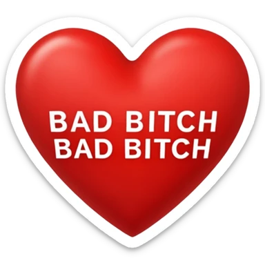 Bad bitch words written inside heart sticker