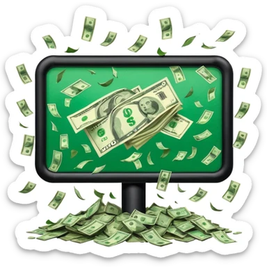 a billboard advertisement money falling down in front of it sticker