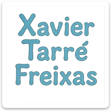 'Xavier Tarre Freixas' text in a soft and whimsical ghibli style sticker