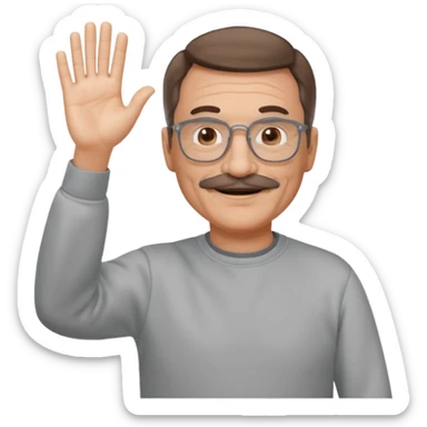 60 yr man partial brown hair parted in center, mustache, light glasses, sweatshirt waving hello sticker