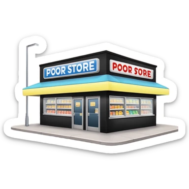 Convenience store named poor store and more sticker
