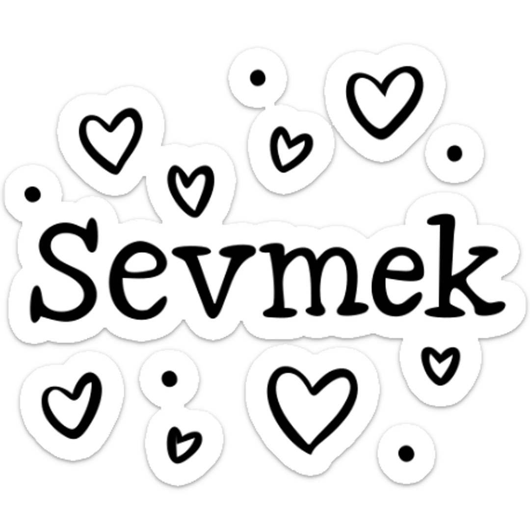 A hand-drawn style icon featuring the word "Sevmek" with love symbols like hearts sticker
