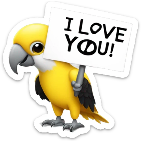 white and yellow parrot  holding a sign with the black inscription i love you sticker