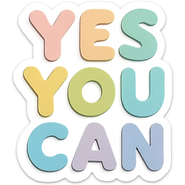 "Yes You Can" in soft pastel rainbow soft bubble letters, cute rounded font, no border, transparent background sticker