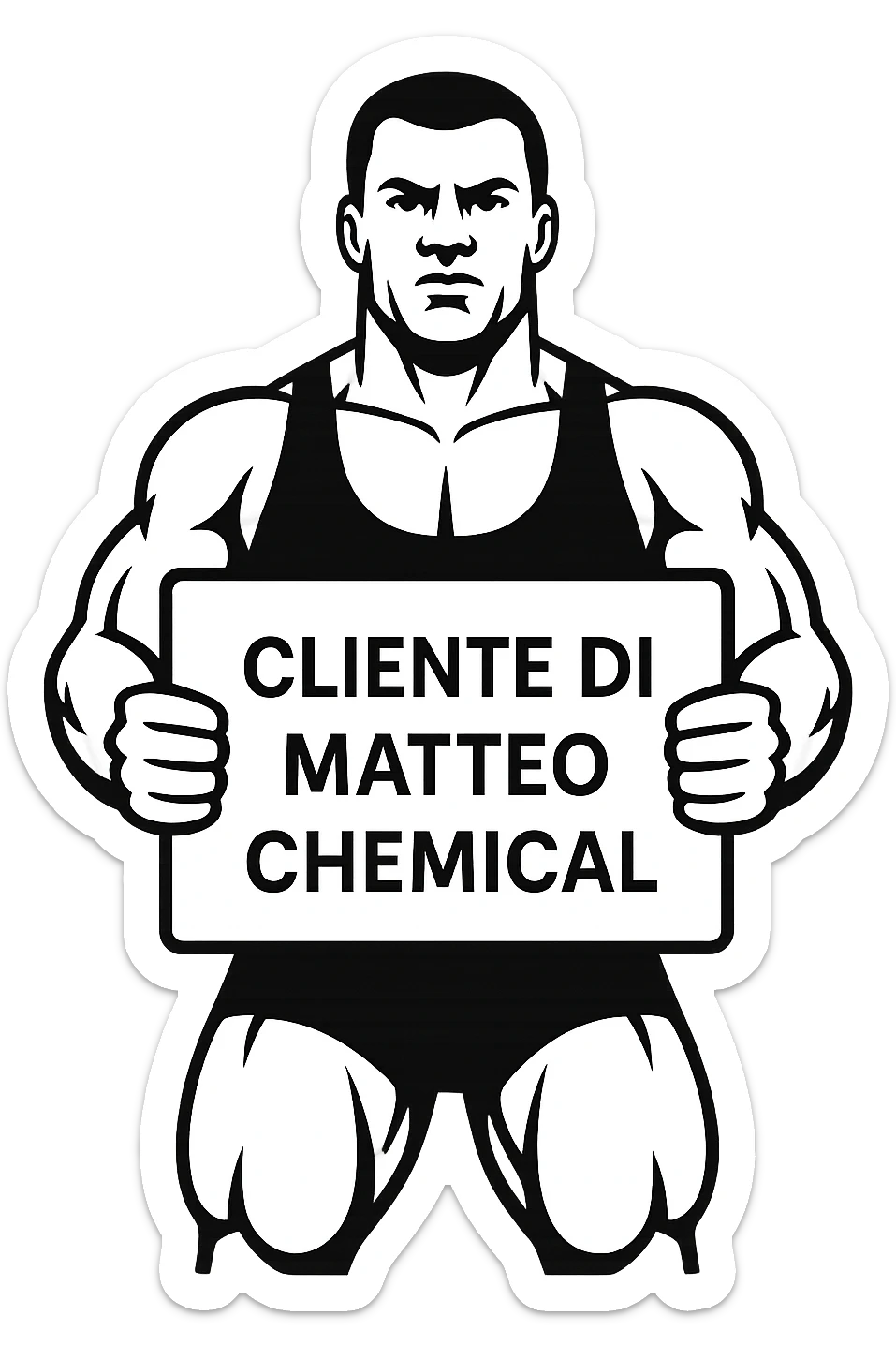 Powerlifter con in mano una targa o un foglio con scritto "Cliente di Matteo Chemical" sticker
