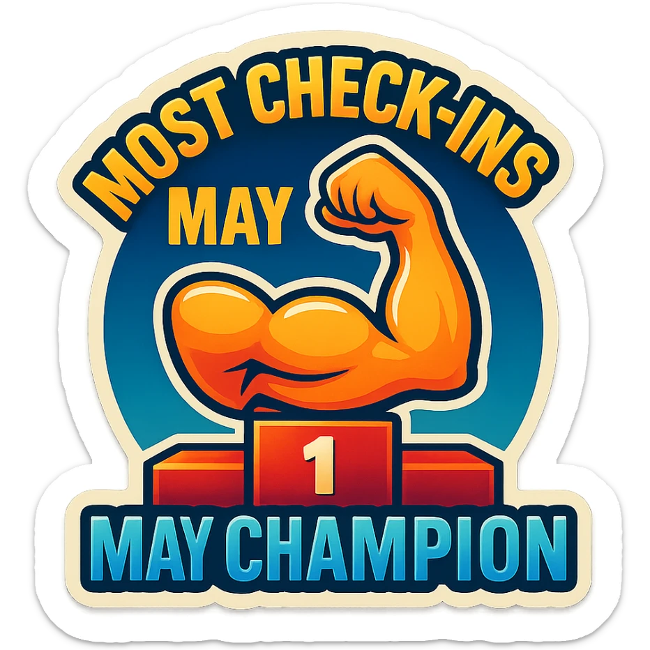 sticker for the top member of a gym's Committed Club for May, with a podium, a flexing arm, and the words 'Most Check-Ins – May Champion' in a sporty, celebratory style sticker