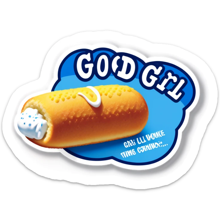 caption saying good girl. The picture of a Twinkie with white frosting all over it and a small blue washcloth on top of the Twinkie. ￼ sticker