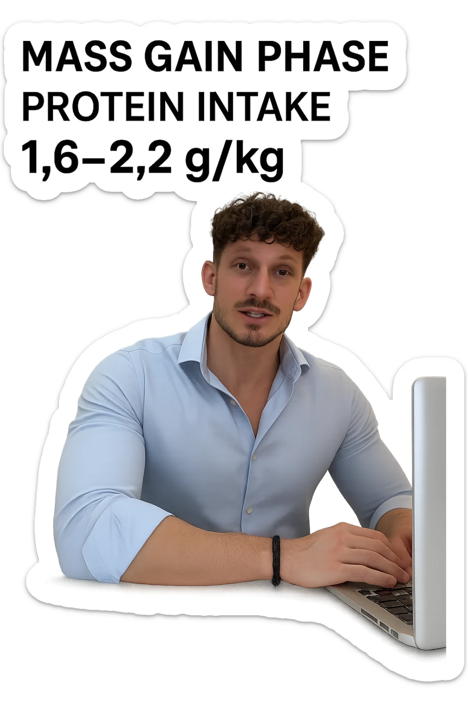 Uomo che imposta la sua fase di massa a proteine intorno 1.6 - 2.2g per kg sticker