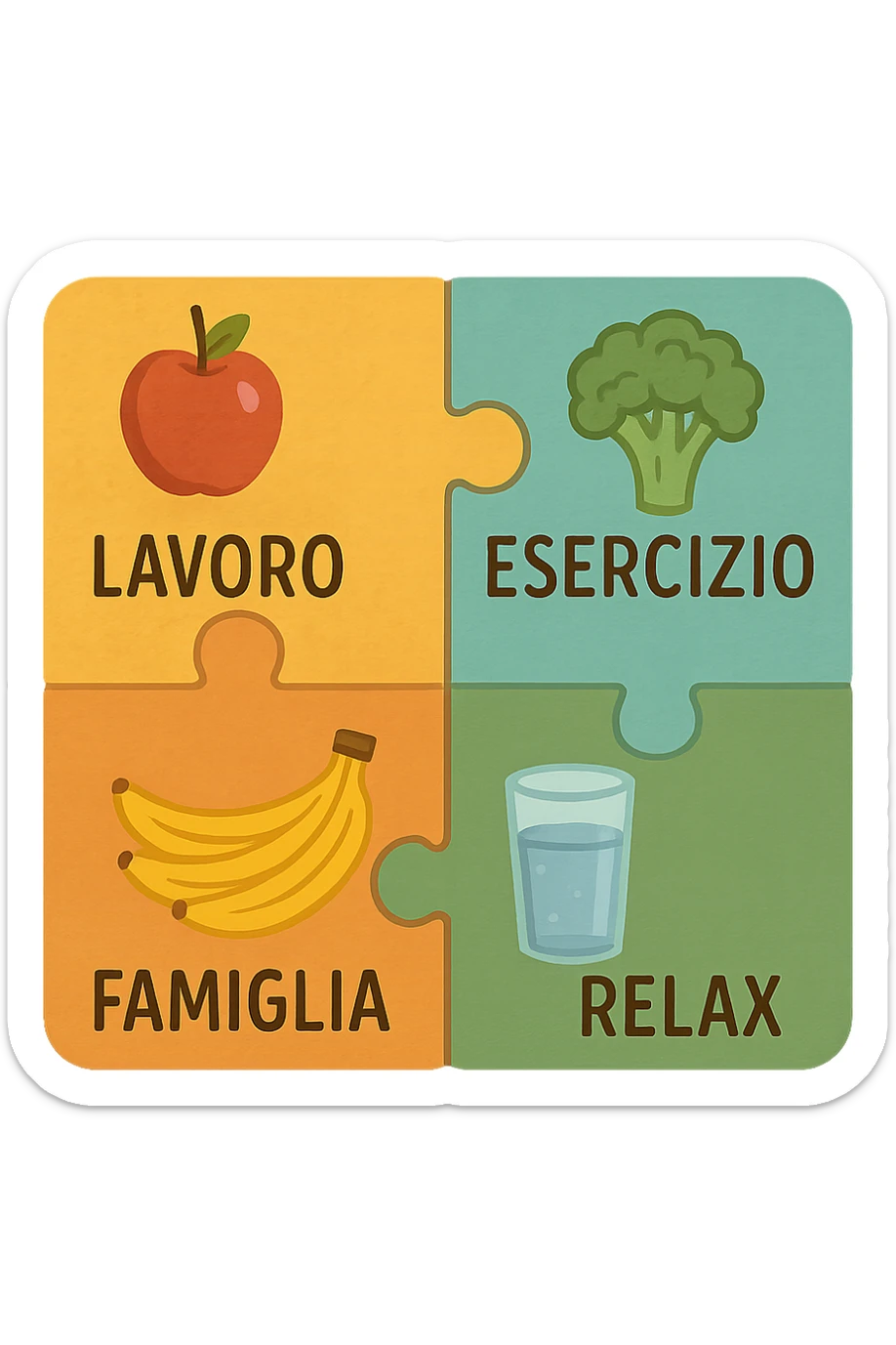 Puzzle (Lavoro, Esercizio, Famiglia, Relax), and healthy foods are integrated into each piece. in italiano sticker