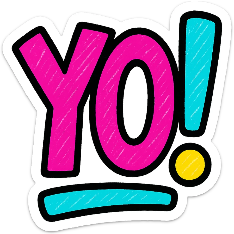 the word 'YO!' in purple, handwritten style, fun and easy to read sticker