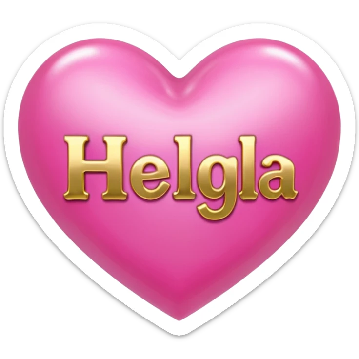 In pink heart,the gold inscription "Helga" in large letters sticker