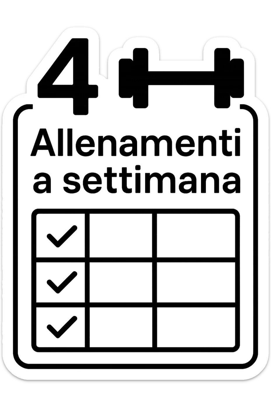 Scheda di allenamento di palestra con scritto "4 Allenamenti a settimana" sticker