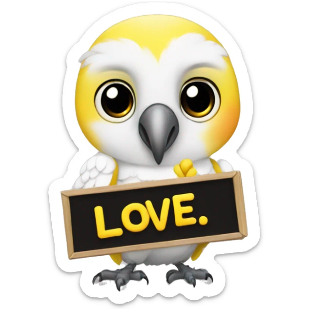 white and yellow parrot  holding a sign with the black inscription i love you sticker