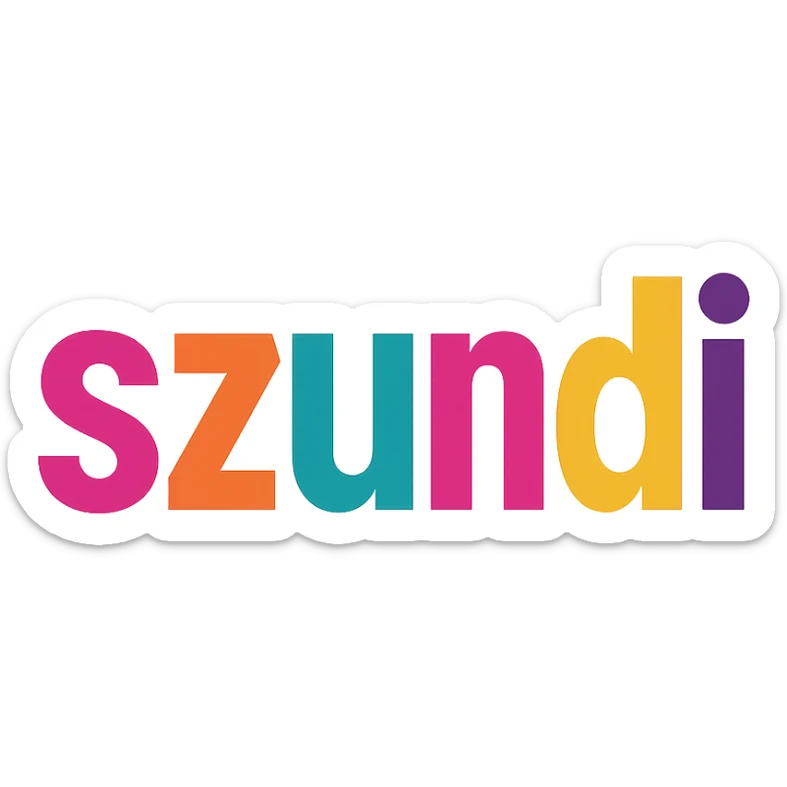 colorful modern text image with the word 'szundi' in the center, varied colorful fonts, no emoji or face sticker