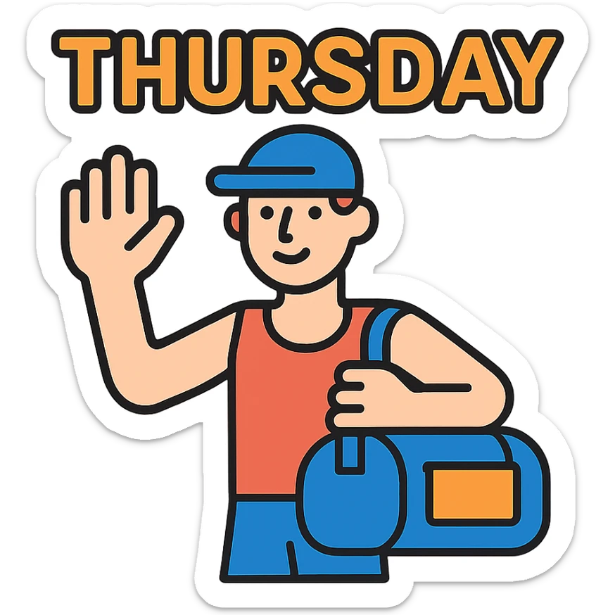 a sportsman holding his gymbag waving his hand goodbye. The word Thursday is above the sportsman sticker