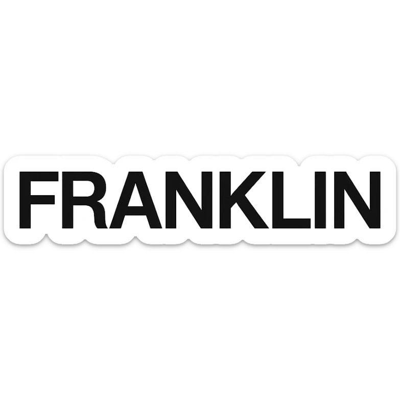 word mark of 'FRANKLIN' in all uppercase, Helvetica-style startup font, minimalist, pure black sticker