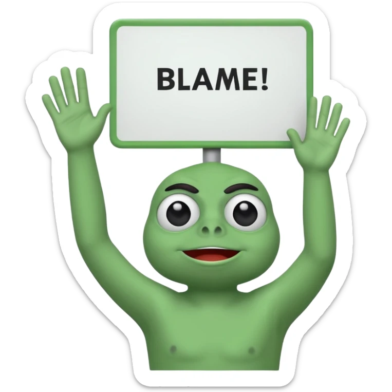 Animated pepe holding sign with 2 hands up in the air and write on it blame epiic sticker