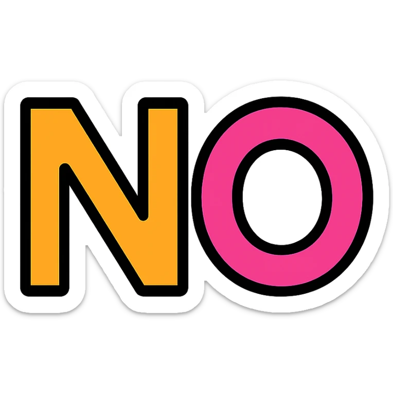 the word NO sticker