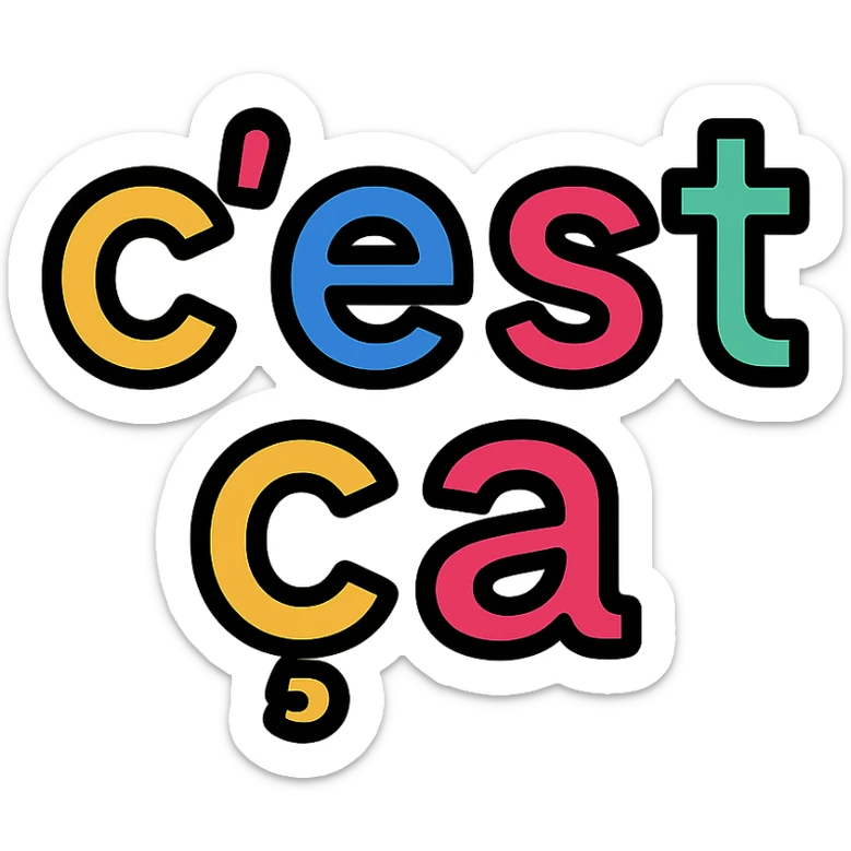 the text 'c'est ça' in color outline icon style, black outlines and colorful letters sticker