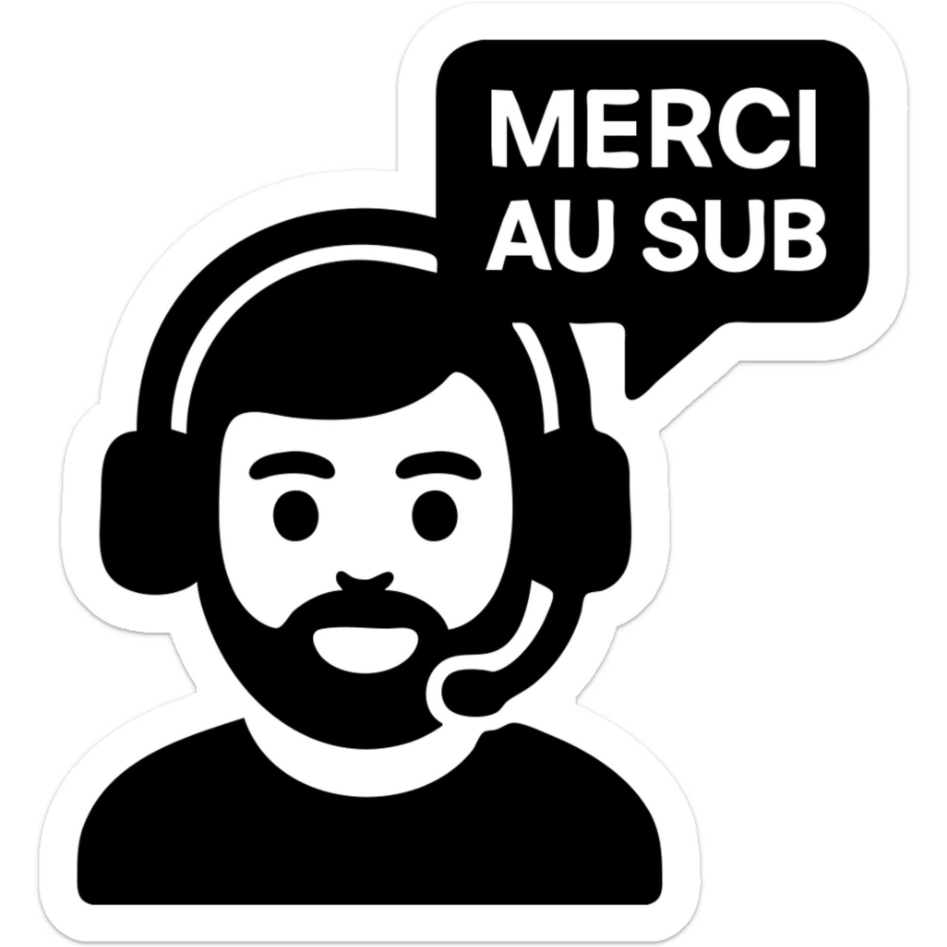 A person with black hair, brown eyes, and a black beard wearing a gaming headset saying "merci au SUB" sticker