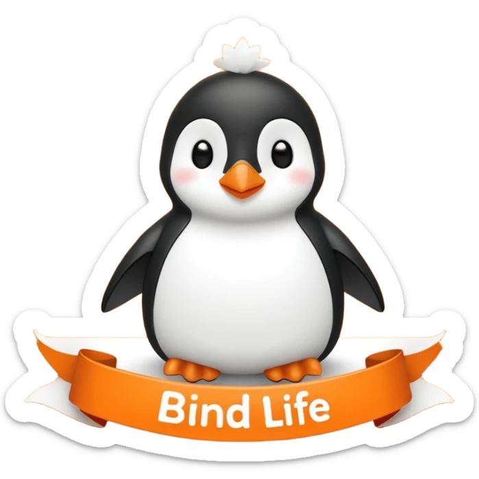 Colorful banner that says 'Bind is Life!!!', in bright orange, and on top of the banner a winking little white happy penguin. Make sure that the banner says exactly the text above sticker