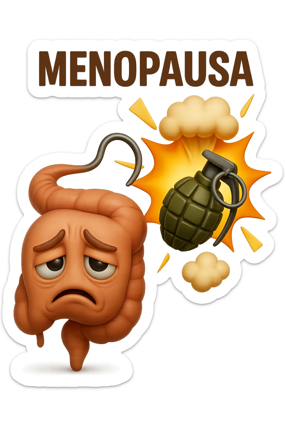 EMOJI STILE IPHONE 3D DI INTESTINO SFINITO CON ESPRESSIONE STANCA, ACCANTO A LUI SCOPPIA UNA GRANATA 3D CON LA SCRITTA "MENOPAUSA" SOPRA sticker