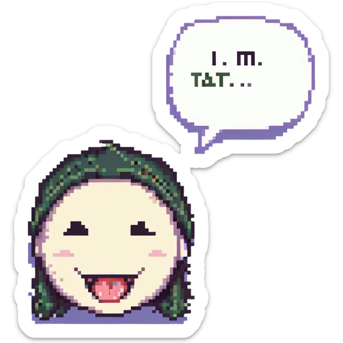 smiling with tongue sticking out
add the words  I’m talking bout innatt  sticker