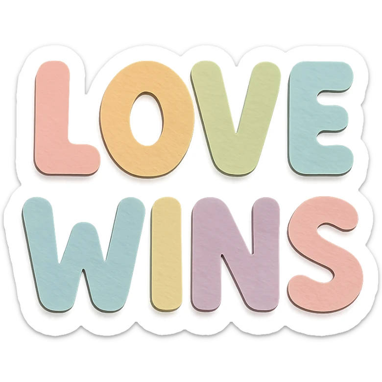 "Love Wins" in soft pastel rainbow soft bubble letters, kawaii rounded text, no border, transparent background sticker