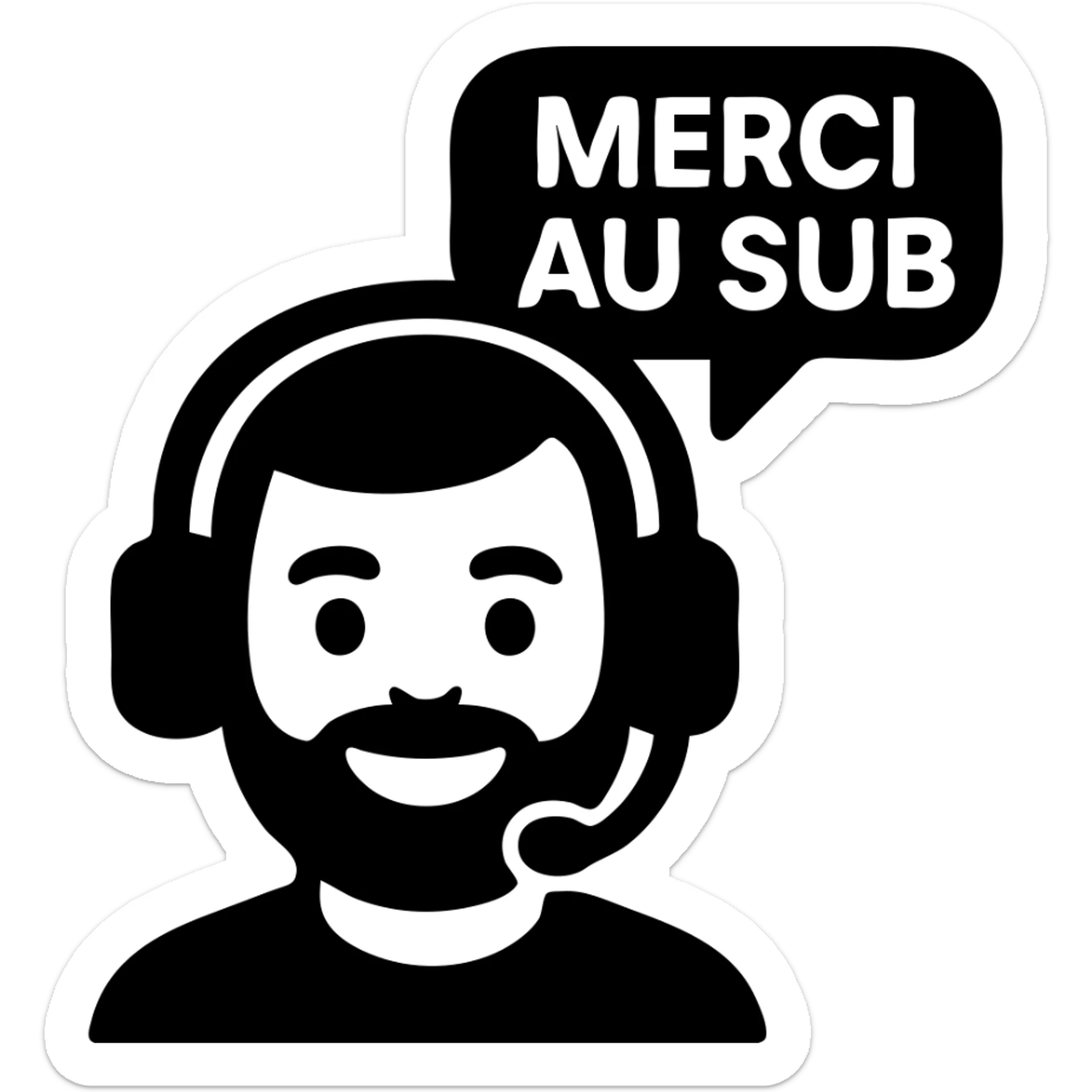 A smiling person with black hair, brown eyes, and a black beard wearing a gaming headset saying "merci au SUB" sticker