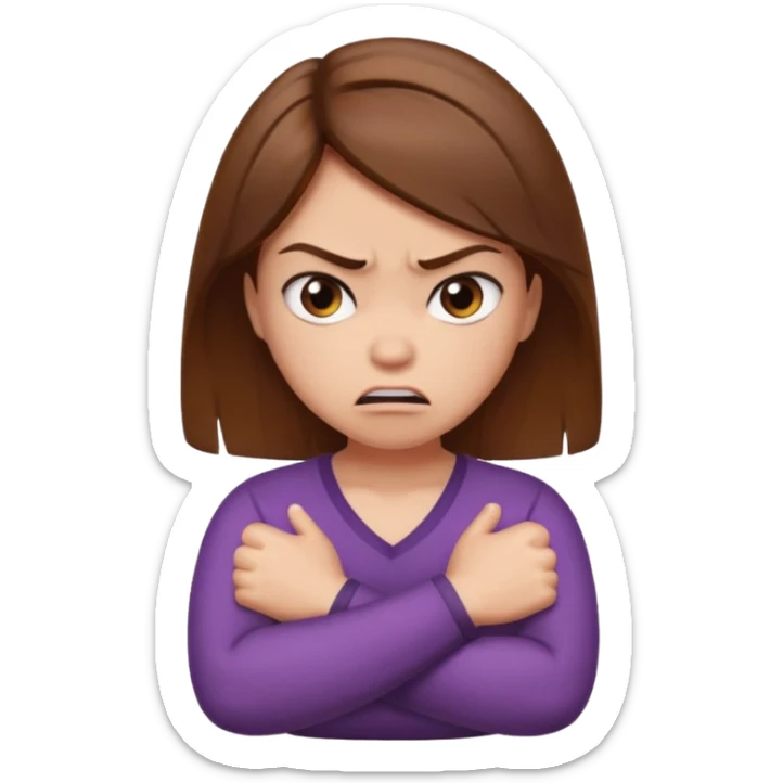 Girl with brown hair crossing arms in front of her chest and making an angry face sticker