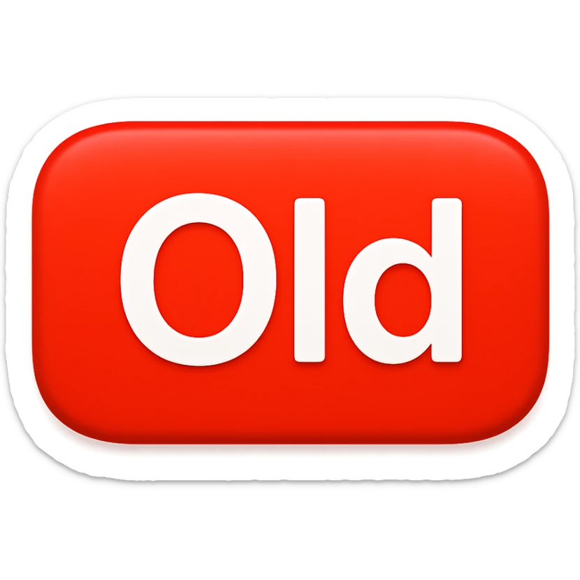 button with the word 'Old' in the style of the iOS emoji 'NEW' button, emoji style, red rounded rectangle background, white text sticker