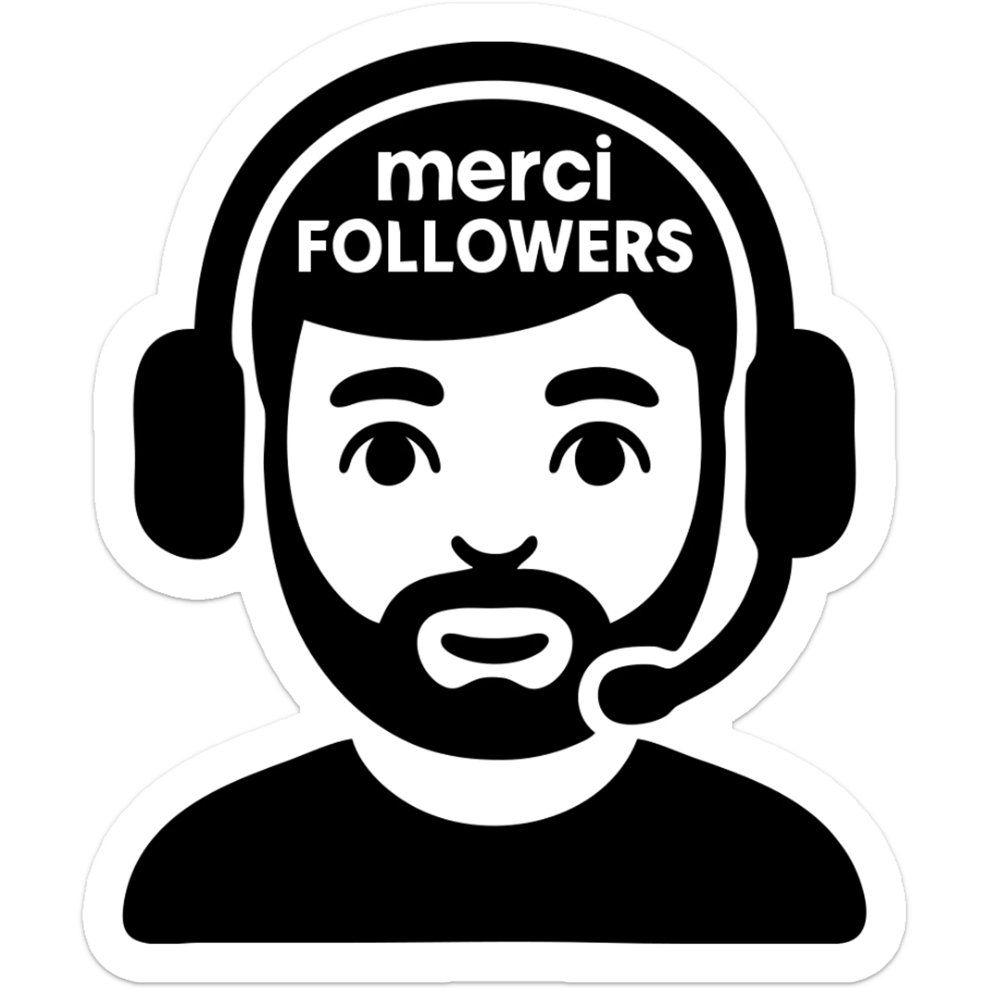 A person with black hair, brown eyes, black beard wearing a gaming headset "merci Followers" sticker