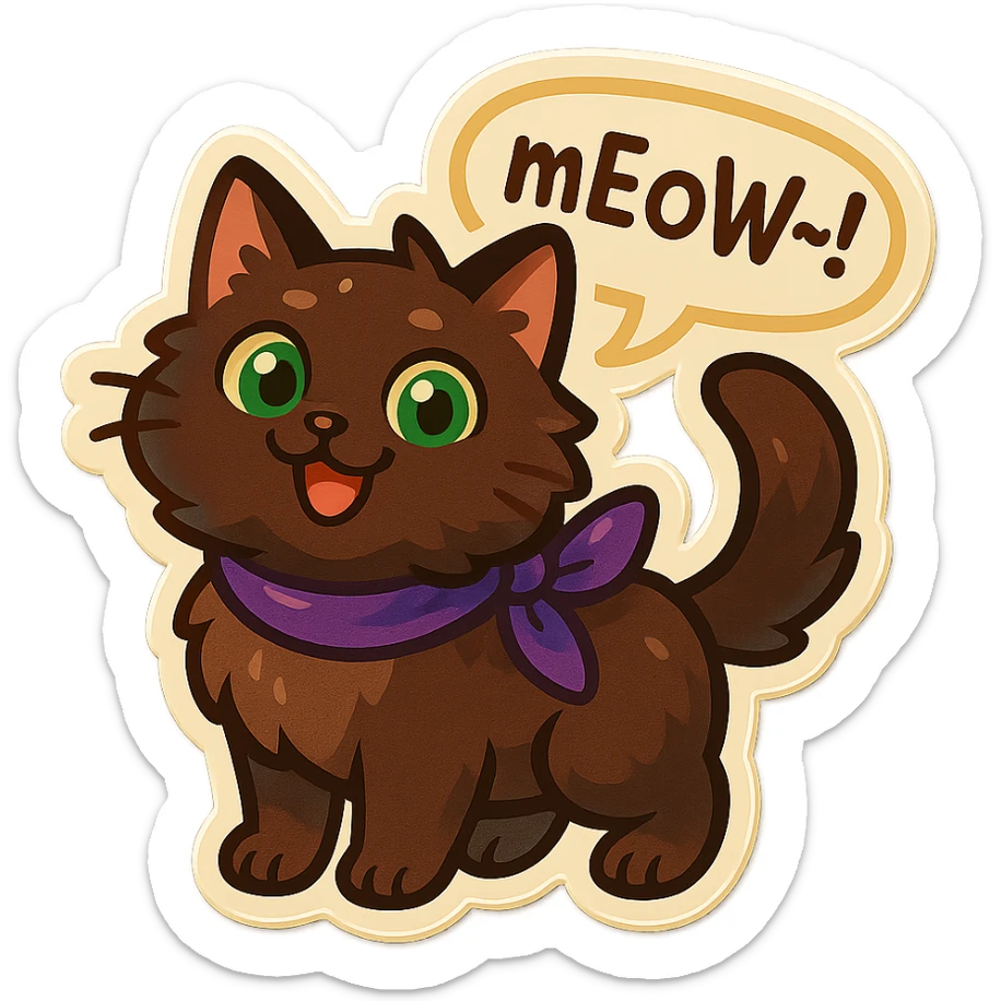 Fluffy cute derpy silly smiling happy dark-brown cat with green eyes and a purple scarf saying ‘mEoW~!’ (With a speech bubble) sticker