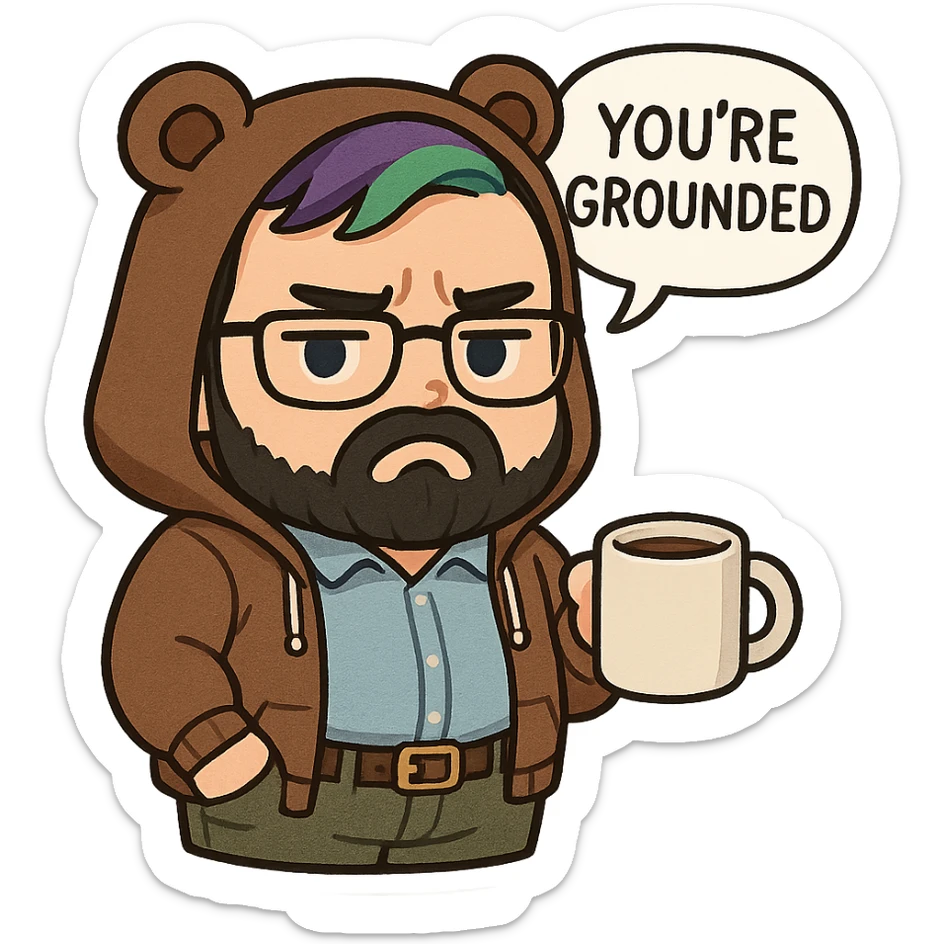 A realism art illustration art style of a plus-sizes man with purple to green ombre streak, black beard, blue eyes, glasses, wearing a bear hoodie with ears,  dressed like a dad, holding a coffee mug, You’re grounded speech bubble, frowning  sticker