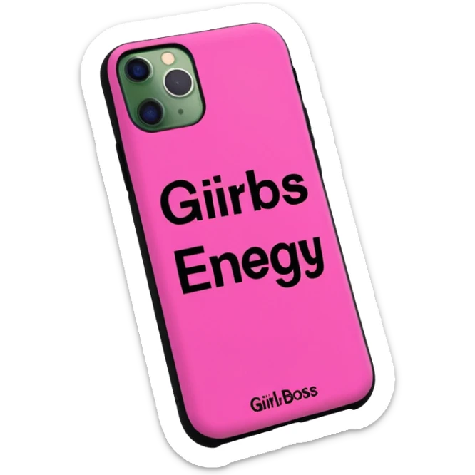 simple phone case featuring the phrase 'Girlboss Energy' in bright, energetic font, no people sticker