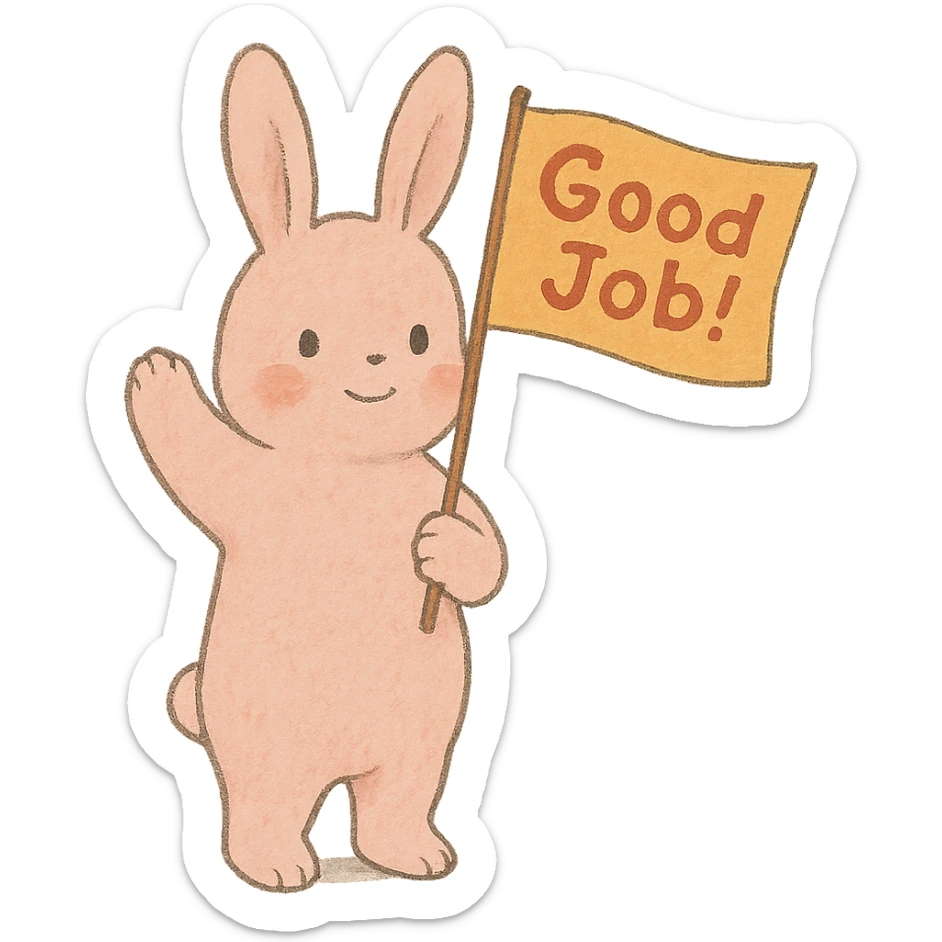 full-body baby pink bunny waving a 'Good Job!' flag, soft Ghibli style, transparent background, flag text clearly visible sticker