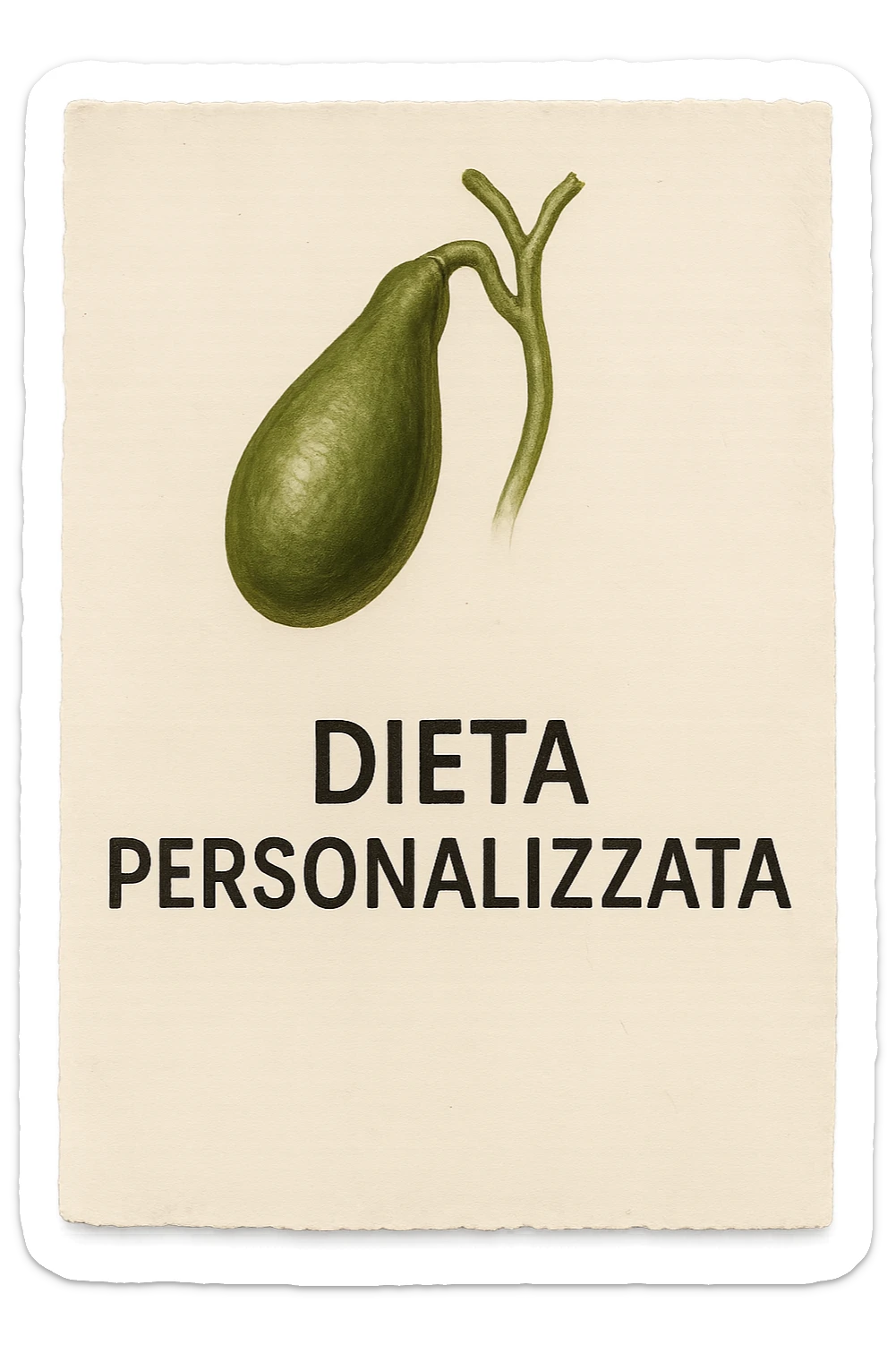 FOGLIO DI CARTA CON LA SCRITTA "DIETA PERSONALIZZATA" E UNA CISTIFELLEA DISEGNATA SOPRA, iperrealistico 4k sticker