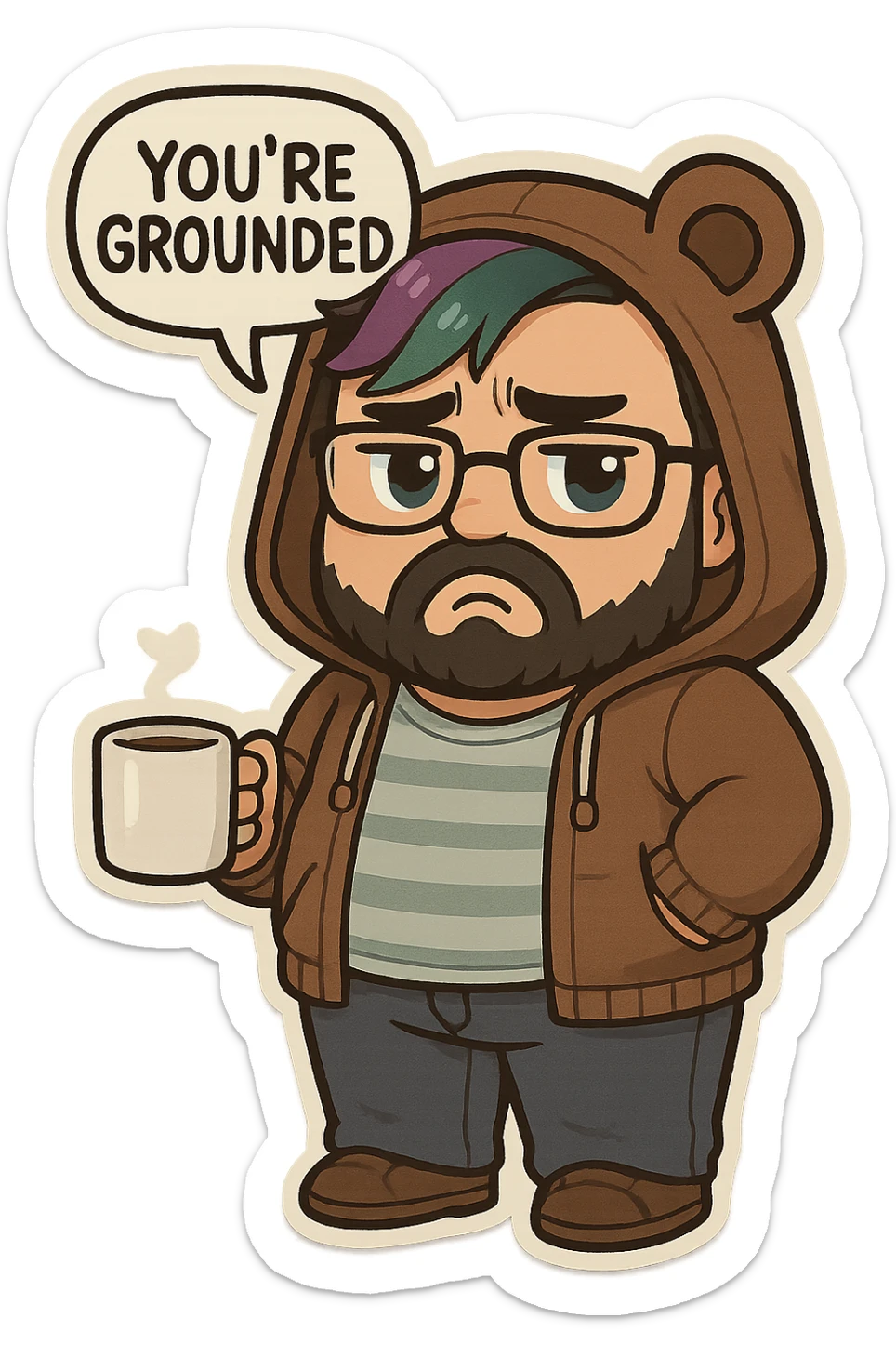 A realism art illustration art style of a plus-sizes man with purple to green ombre streak, black beard, blue eye, glasses, wearing a bear hoodie with ears,  dressed like a dad, holding a coffee mug, You’re grounded speech bubble, frowning  sticker