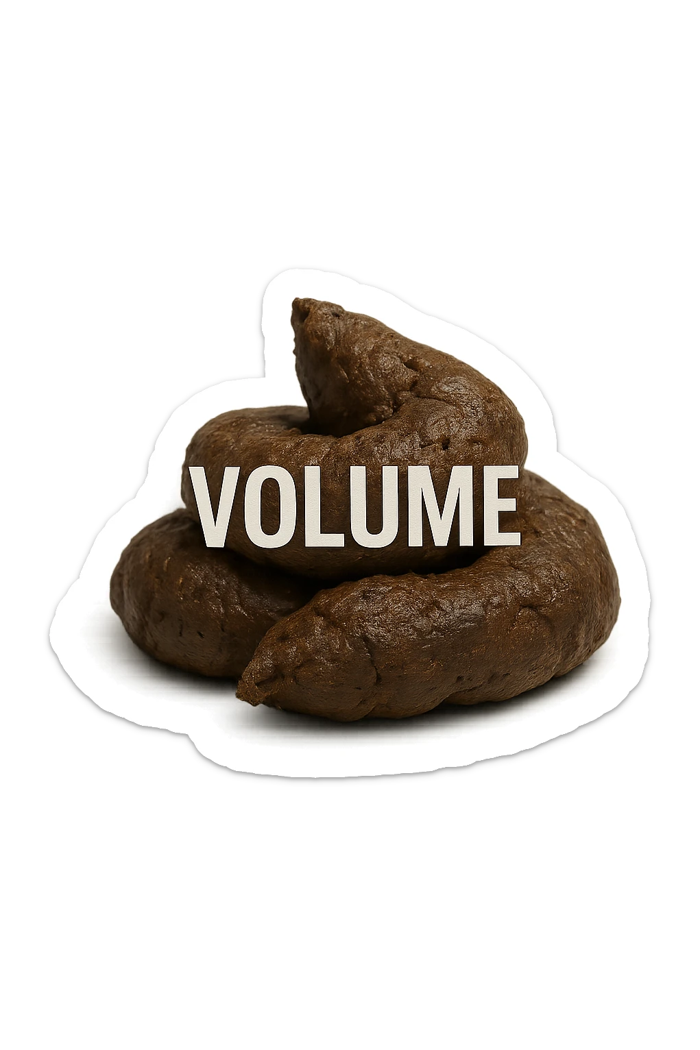 montagnetta di feci di animale con la parola "volume" stampata sopra, IPERREALISTICA 4K sticker