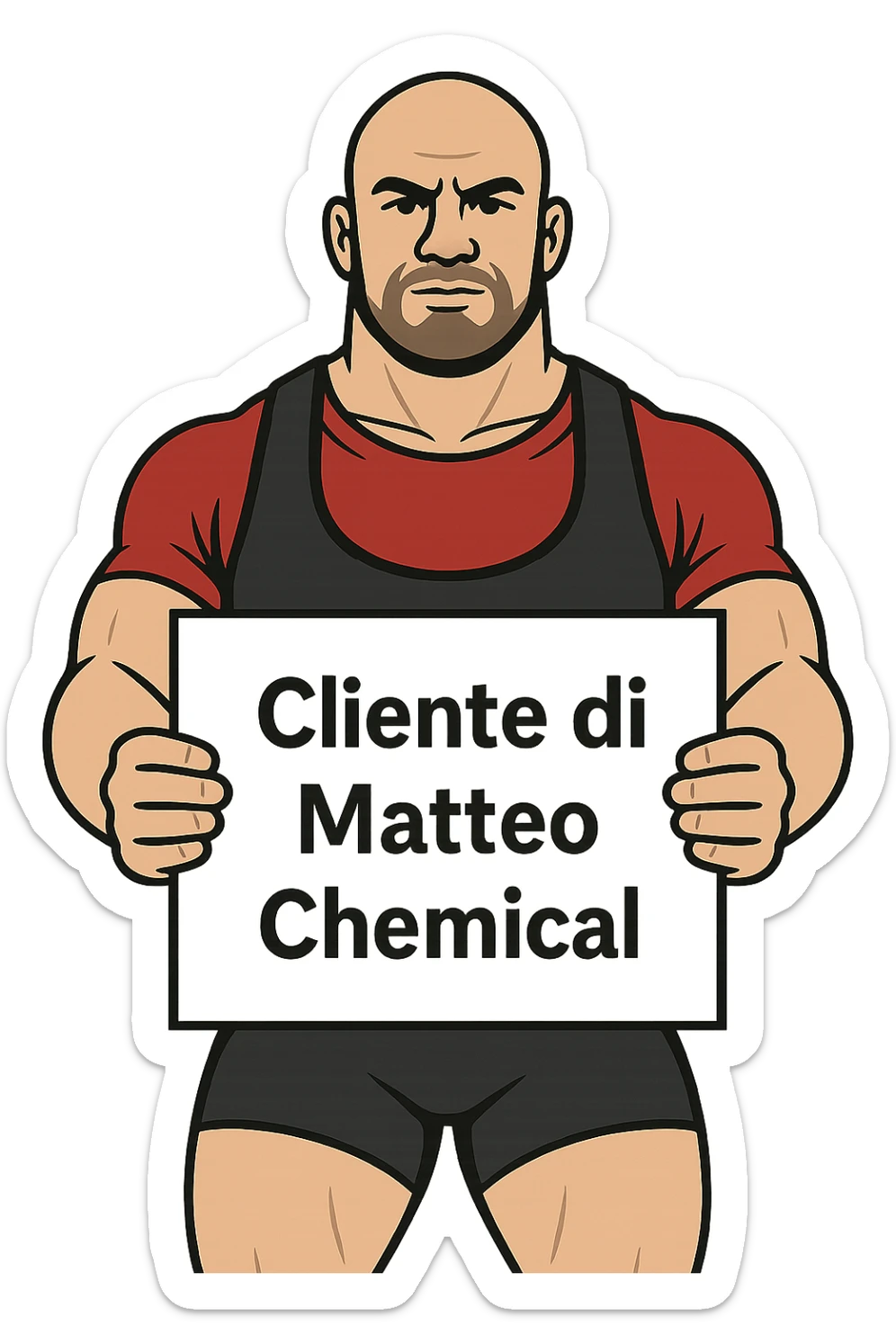 Powerlifter con in mano una targa o un foglio con scritto "Cliente di Matteo Chemical" sticker